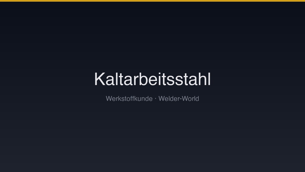 Kaltarbeitsstähle