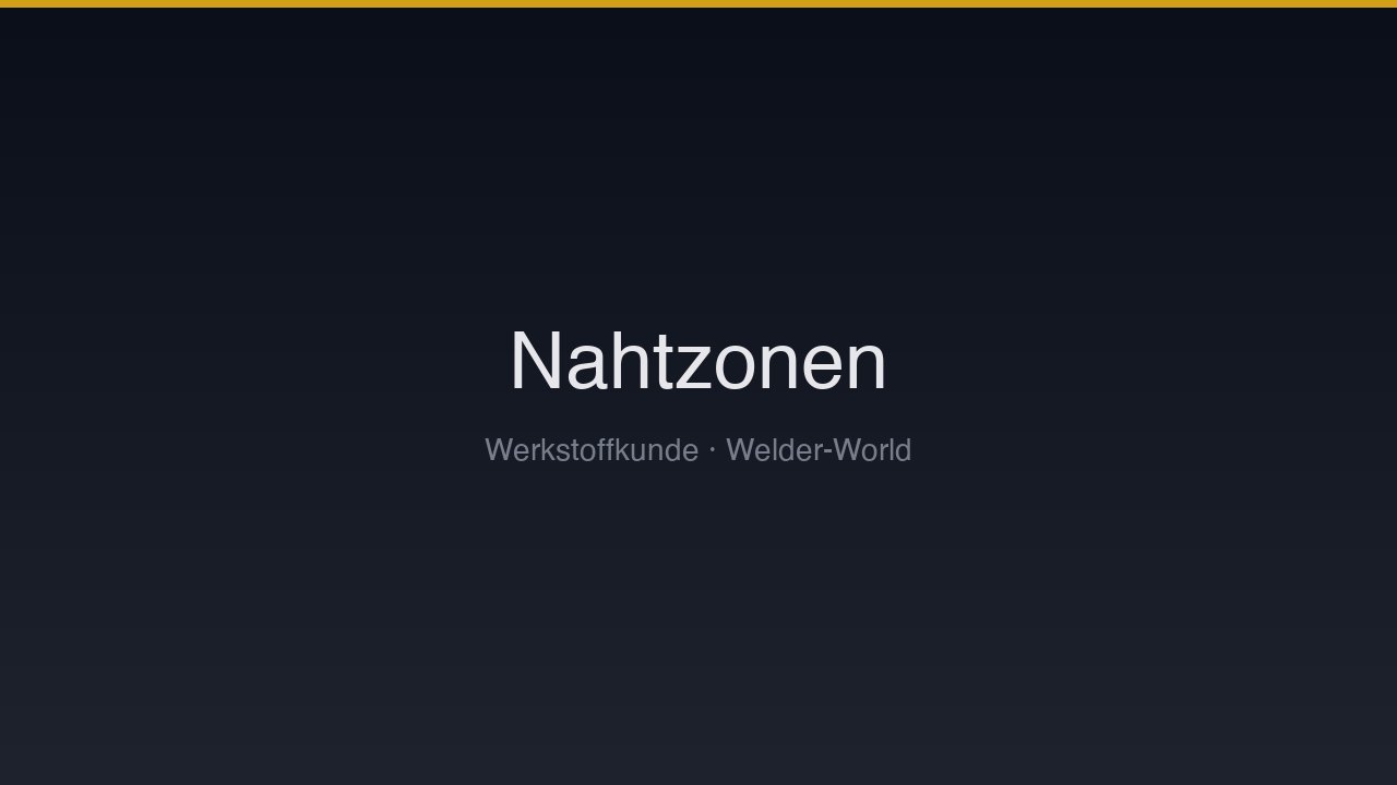 Die Zonen der Schweißnaht